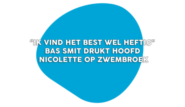 “Ik vind het best wel heftig” Bas Smit drukt hoofd Nicolette op zwembroek